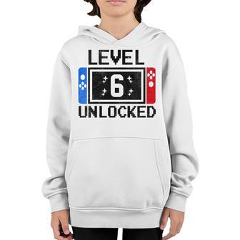 Kids 6 Year Old Gift Level 6 Unlocked Video Gamer 6Th Birthday Youth Hoodie - Thegiftio UK