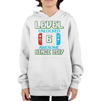 Kids 6Th Birthday Boy Level 6 Unlocked Awesome 2017 Video Gamer Youth Hoodie - Thegiftio UK