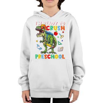 Kids Happy First Day Of Preschool Im Ready To Crush Preschool Youth Hoodie - Thegiftio UK