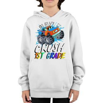 Kids Im Ready To Crush 1St Grade Monster Truck Back To School Youth Hoodie - Seseable
