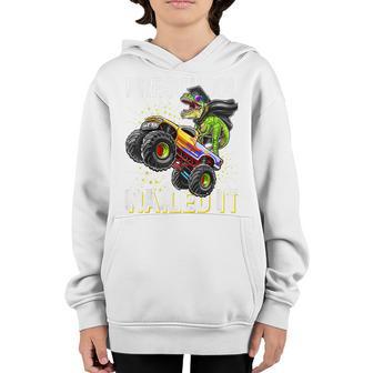 Kids Preschool Nailed It T Rex Dinosaur Monster Truck Graduation Youth Hoodie - Thegiftio UK