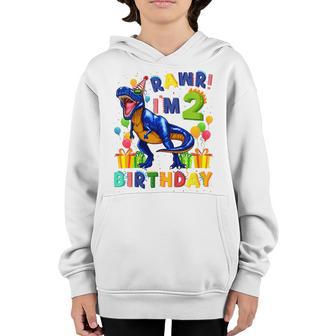 Kids Rawr Im 2 2Nd Birthday Gifts Party T Rex Dinosaur Boys Youth Hoodie - Thegiftio UK