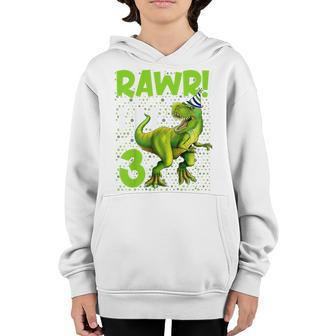 Kids Rawr Im 3 T Rex 3Rd Birthday Gift Dinosaur 3 Year Old Boys Youth Hoodie - Thegiftio UK