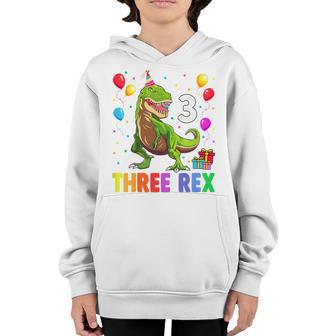 Kids Three Rex 3Rd Birthday Third Dinosaur 3 Year Old Boys Youth Hoodie - Thegiftio UK