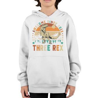 Kids Three Rex 3Rd Birthday Third Dinosaur Awesome Since 2019 Youth Hoodie - Thegiftio UK