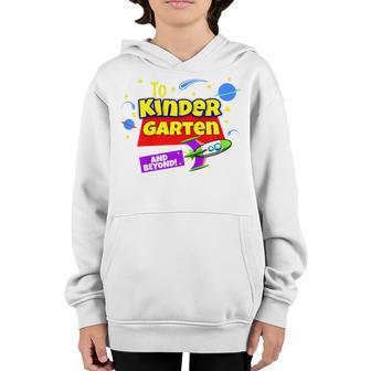 Kids To Infinity And Beyond Back To School Kindergarten Boys Girl Youth Hoodie - Thegiftio UK