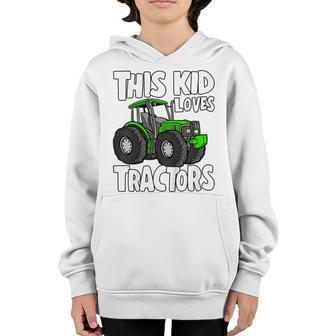 Kids Tractor Kids Lover Farm Boys Girls This Kid Loves Tractors Youth Hoodie - Thegiftio UK