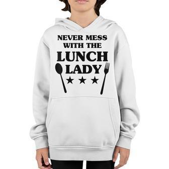 Lunch Lady Saying School Cafeteria Food Service Worker Youth Hoodie - Thegiftio UK