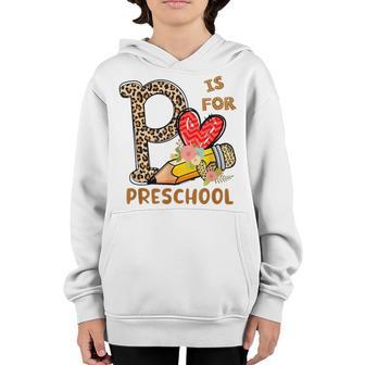 P Is For Preschool Youth Hoodie - Thegiftio UK