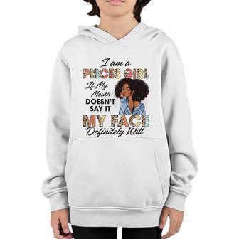 Pisces Girl If My Mouth Doesnt Say It My Face Will Afro Graphic Design Printed Casual Daily Basic Youth Hoodie - Thegiftio UK