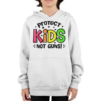 Protect Kids Not Guns T For Gun Control Youth Hoodie - Thegiftio UK