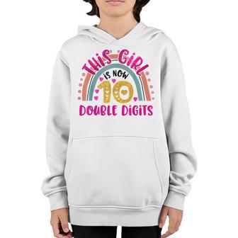 This Girl Is Now 10 Double Digits Birthday Gifts 10 Year Old Youth Hoodie - Thegiftio UK