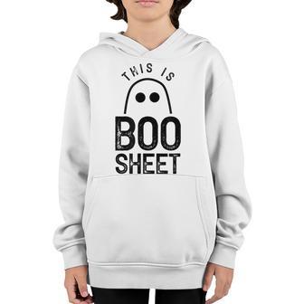 This Is Boo Sheet Ghost Ghosts Halloween Scary Youth Hoodie - Thegiftio UK