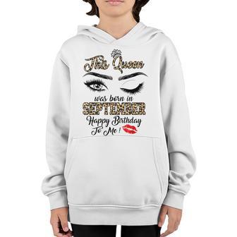 This Queen Was Born In September Leopard Birthday Women Girl Youth Hoodie - Thegiftio UK