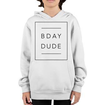 Toddler Birthday Boy Outfit For 2Nd 3Rd 4Th 5Th Bday Dude Youth Hoodie - Thegiftio UK