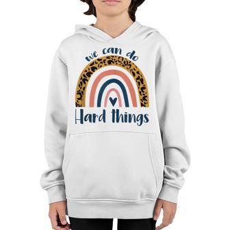 We Can Do Hard-Things Teacher Leopard Rainbow Back To School Youth Hoodie - Thegiftio UK