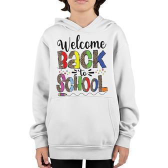 Welcome Back To School Teachers Happy First Day Of School Youth Hoodie - Thegiftio UK