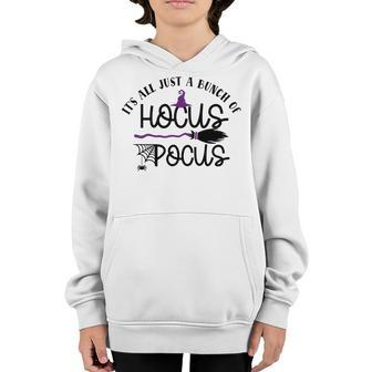 Witch Broom Its Just A Bunch Of Hocus Pocus Halloween Youth Hoodie | Seseable UK
