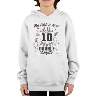10Th Birthday Funny Gift This Girl Is Now 10 Double Digits Gift V2 Youth Hoodie - Thegiftio UK