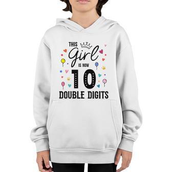 10Th Birthday This Girl Is Now 10 Double Digits Gift Youth Hoodie - Thegiftio UK