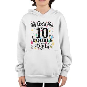 Birthday Funny Gift 10 Yrs Old This Girl Is Now 10 Double Digits Gift Youth Hoodie - Thegiftio UK