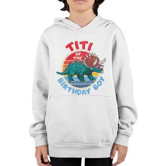 Boy Birthday I Titi I Triceratops I Family Matching Gift Graphic Design Printed Casual Daily Basic Youth Hoodie - Thegiftio UK