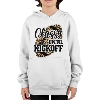 Classy Until Kickoff Funny Leopard Football Mom Game Day Great Gift Graphic Design Printed Casual Daily Basic Youth Hoodie - Thegiftio UK