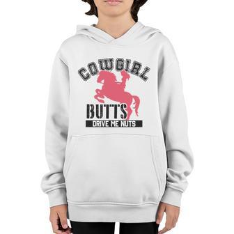 Cowgirl Butts Drive Me Nuts Cowboy Funny Gift For Howdy Great Gift Graphic Design Printed Casual Daily Basic V3 Youth Hoodie - Thegiftio UK
