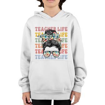 Funny Teacher Life Messy Bun WOMEN Back To School Youth Hoodie - Thegiftio UK