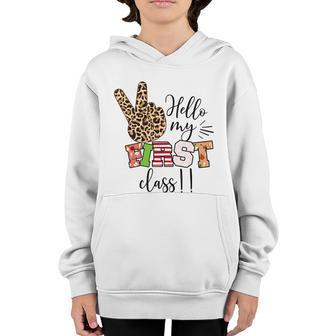 Hello My First Class Funny 1St Grade Back To School Youth Hoodie - Thegiftio UK
