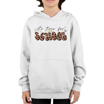 Hello School Its Time For Back To School Youth Hoodie - Thegiftio UK