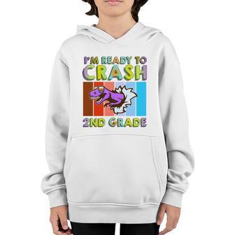 Im Ready To Crash 2Nd Grade Welcome Back School Graphic Design Printed Casual Daily Basic Youth Hoodie - Thegiftio UK