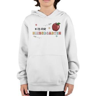K Is For Kindergarten Funny Back To School Apple Youth Hoodie - Thegiftio UK