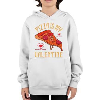 Pizza Is My Valentine Heart Shaped Graphic Plus Size Shirt For Girl Boy Youth Hoodie - Thegiftio UK