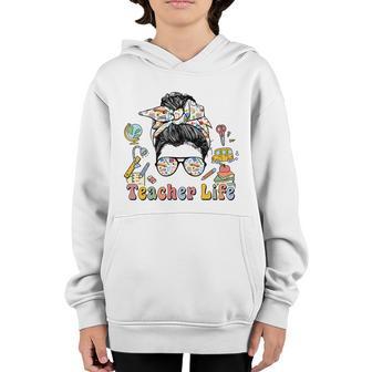 Teacher Life Messy Bun WOMEN Funny Back To School V3 Youth Hoodie - Thegiftio UK