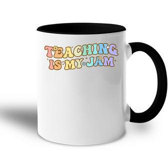 Back To School Teaching Is My Jam Vibes Retro Teacher Women Accent Mug - Thegiftio UK