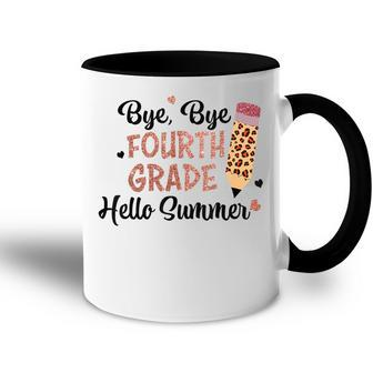 Bye 4Th Grade Hello Summer Last Day Of School Girls Kids Accent Mug - Seseable