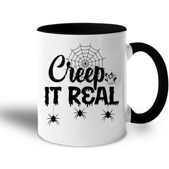 Creep It Real Halloween Quote Saying Accent Mug - Seseable