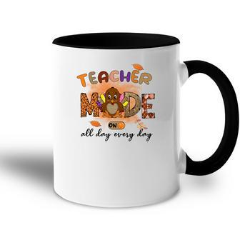 Fall Teacher Mode On All Day Every Day Accent Mug - Seseable