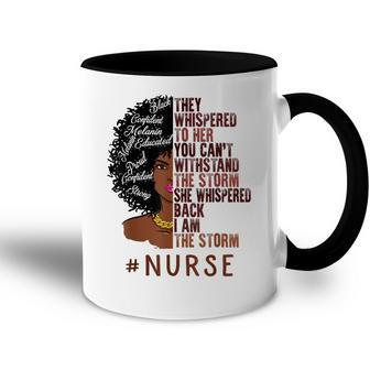 I Am The Storm Nurse Apparel African American Women Accent Mug - Thegiftio UK