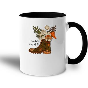 I Love Fall Most Of All Shoes Flowers Mushroom Accent Mug - Seseable