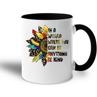 In A World Where You Can Be Anything Be Kind Sunflower Accent Mug - Thegiftio UK