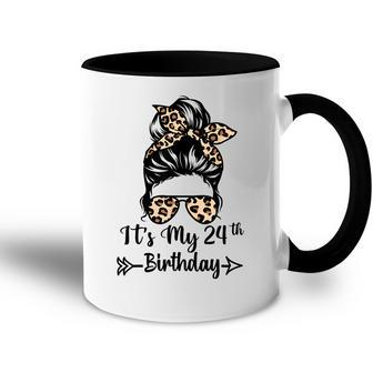 Its My 24Th Birthday Happy 24 Years Old Messy Bun Leopard Accent Mug - Seseable