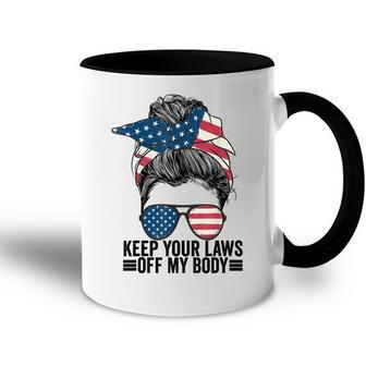 Keep Your Laws Off My Body My Choice Pro Choice Messy Bun Accent Mug | Seseable UK