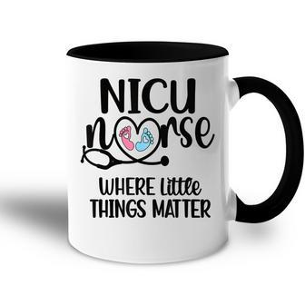 Little Things Nicu Nurse Neonatal Intensive Care Unit Accent Mug - Seseable