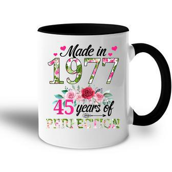 Made In 1977 Floral 45 Year Old 45Th Birthday Gifts Women Accent Mug - Seseable
