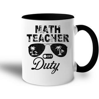 Math Teacher Off Duty Sunglasses Summer Vacation Funny  Accent Mug