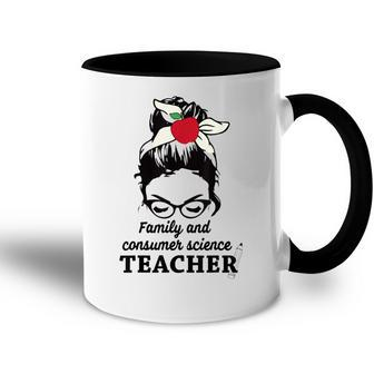 Messy Bun Fcs Teacher Family And Consumer Science Teacher Accent Mug - Thegiftio UK