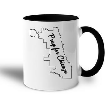 Pray For Chicago Chicago Shooting Support Chicago Outfit Accent Mug - Seseable