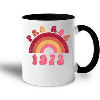 Pro Roe 1973 Pro Choice Rights Accent Mug - Seseable